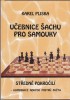 Učebnice Šachu pro Samouky - Středne Pokročilí
