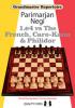 Grandmaster Repertoire - 1.e4 vs The French, Caro-Kann and Philidor by Parimarjan Negi