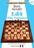 Grandmaster Repertoire 1A - The Catalan by Boris Avrukh