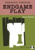 Grandmaster Preparation - Endgame Play by Jacob Aagaard /Hardcover/