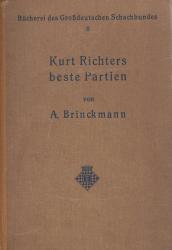 Kurt Richters beste Partien von A. Brinckmann